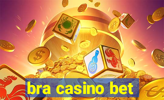 bra casino bet